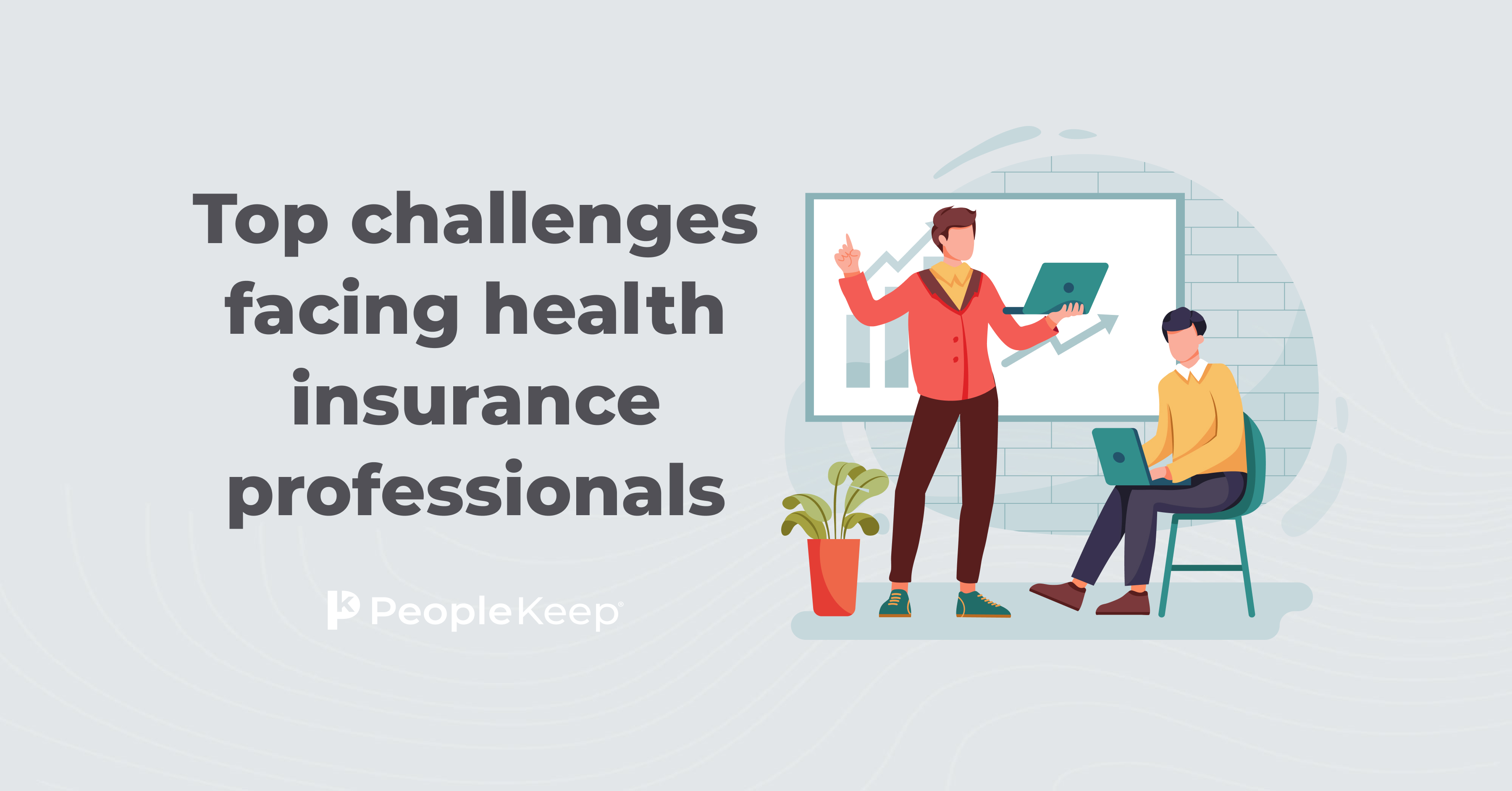 Top challenges facing health insurance professionals